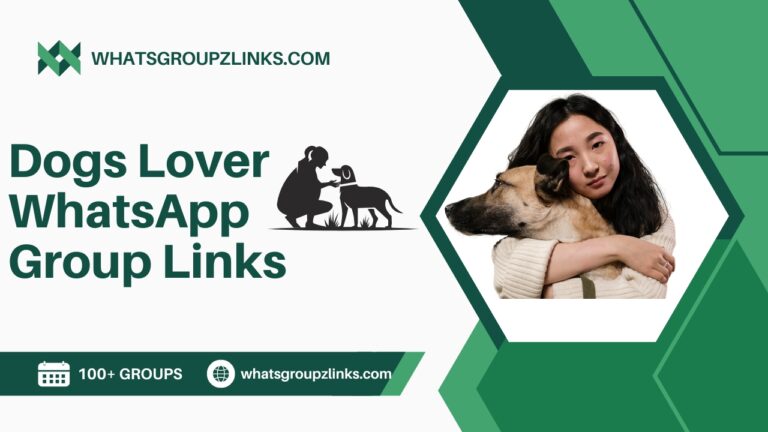 Dogs Lover WhatsApp Group Links
