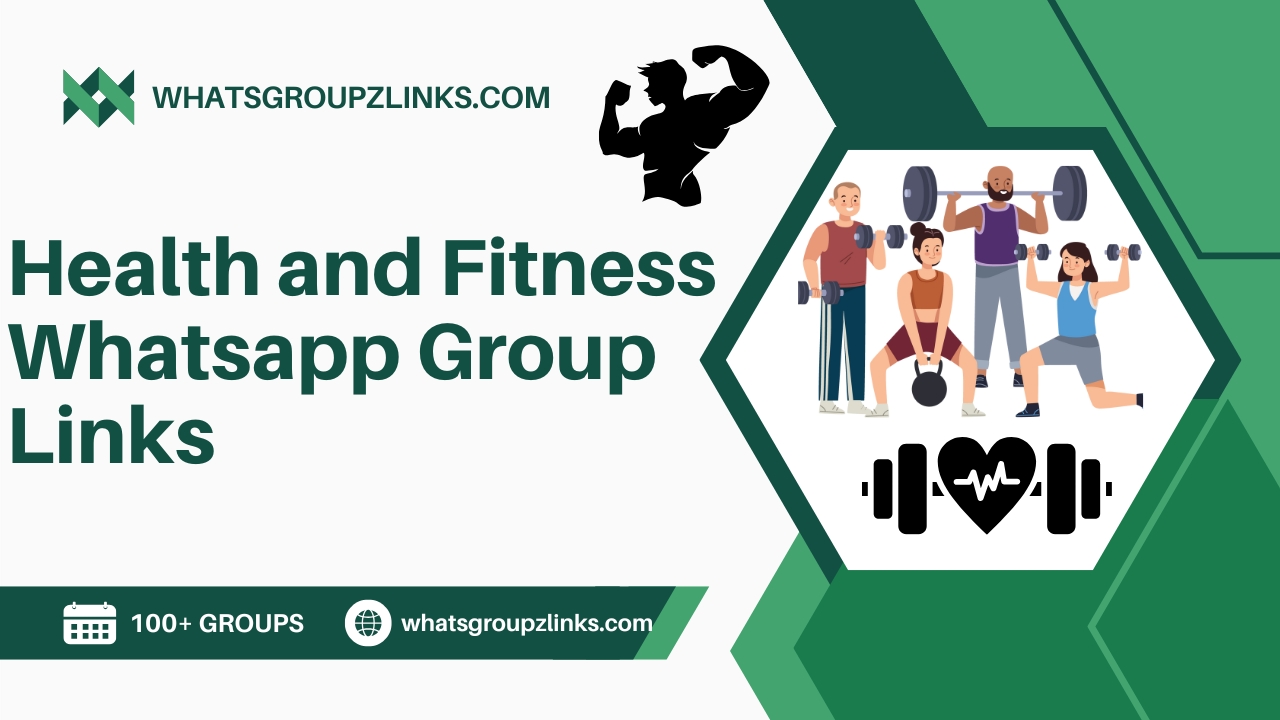 Health and Fitness Whatsapp Group Links