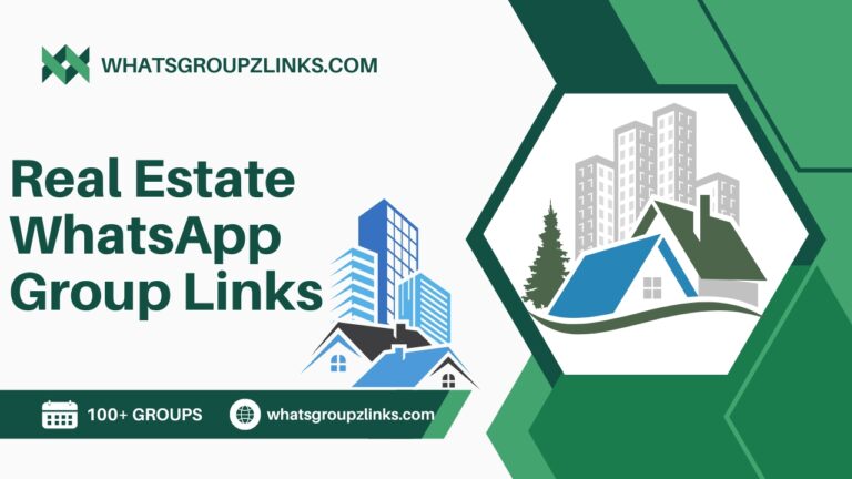 Real Estate WhatsApp Group Links