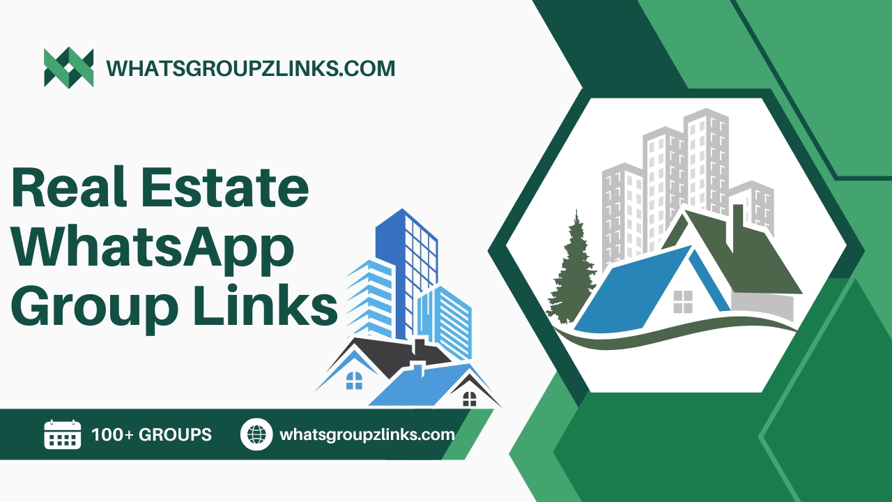 Real Estate WhatsApp Group Links